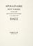  Apollinaire Guillaume : Huit poesies suivies des eaux-fortes retouches  la main par Dal.  Salvador Dal  (Figueres, 1904 - 1989)  - Asta Grafica & Libri - Libreria Antiquaria Gonnelli - Casa d'Aste - Gonnelli Casa d'Aste