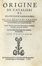  Sansovino Francesco : Origine de cavalieri [...] nella quale si tratta l'inventione, l'ordine, & la dichiaratione della cavalleria di collana, di croce, & di sprone.  - Asta Grafica & Libri - Libreria Antiquaria Gonnelli - Casa d'Aste - Gonnelli Casa d'Aste