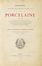  Jacquemart Albert : Histoire de la porcelaine. Arti applicate - arredamento - ceramiche - ornamenti, Figurato, Arte, Collezionismo e Bibliografia  Edmond-Frdric Le Blant  - Auction Graphics & Books - Libreria Antiquaria Gonnelli - Casa d'Aste - Gonnelli Casa d'Aste