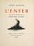  Alighieri Dante : L'Enfer. Eaux-fortes originales de Edouard Goerg. Libro d'Artista, Collezionismo e Bibliografia  Edouard Goerg  - Auction Graphics & Books - Libreria Antiquaria Gonnelli - Casa d'Aste - Gonnelli Casa d'Aste