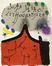  Joan Miró  (Montroig, 1893 - Palma di Majorca, 1983) : Lotto composto di 2 incisioni.  - Auction Graphics & Books - Libreria Antiquaria Gonnelli - Casa d'Aste - Gonnelli Casa d'Aste