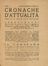  Bragaglia Anton Giulio [e altri] : Cronache d'attualità. Anno V. Agosto-settembre-ottobre 1921. Fascicolo triplo dedicato al teatro sperimentale.  Filippo Tommaso Marinetti  (1876 - 1994)  - Asta Grafica & Libri - Libreria Antiquaria Gonnelli - Casa d'Aste - Gonnelli Casa d'Aste