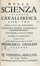  Maffei Scipione : Della scienza chiamata cavalleresca libri tre...  Giovanni Bellincini, Giacomo Natta  - Asta Grafica & Libri - Libreria Antiquaria Gonnelli - Casa d'Aste - Gonnelli Casa d'Aste