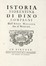  Compagni Dino : Istoria fiorentina dall'anno 1280 fino al 1312.  Donato Velluti  - Asta Grafica & Libri - Libreria Antiquaria Gonnelli - Casa d'Aste - Gonnelli Casa d'Aste