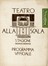 Lotto composto di 24 programmi teatrali. Teatro, Musica, Teatro, Musica, Teatro, Spettacolo, Musica, Teatro, Spettacolo, Musica, Teatro, Spettacolo  - Auction Graphics & Books - Libreria Antiquaria Gonnelli - Casa d'Aste - Gonnelli Casa d'Aste