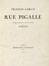  Carco Francis : Rue Pigalle. Lithographies en couleurs de Vertès.  Marcel Vertès  - Asta Libri, autografi e manoscritti - Libreria Antiquaria Gonnelli - Casa d'Aste - Gonnelli Casa d'Aste