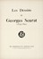  Seurat Georges-Pierre : Les dessins de Georges Seurat.  Gustave Kahn  - Asta Libri, autografi e manoscritti - Libreria Antiquaria Gonnelli - Casa d'Aste - Gonnelli Casa d'Aste