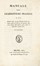  Re Filippo : Manuale del giardiniere pratico...  - Asta Libri, autografi e manoscritti [ASTA A TEMPO] - Libreria Antiquaria Gonnelli - Casa d'Aste - Gonnelli Casa d'Aste