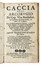  Bonfadini Vita : La caccia dell'arcobugio [...]. Con la prattica del tirare in volo, in aere, & à borita...  - Asta Libri, autografi e manoscritti - Libreria Antiquaria Gonnelli - Casa d'Aste - Gonnelli Casa d'Aste
