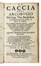  Bonfandini Vita : La caccia dell'arcobugio [...]. Con la prattica del tirare in volo, in aere, &  borita... Caccia e pesca, Feste - Folklore - Giochi - Sport  - Auction Books, autographs & manuscripts - Libreria Antiquaria Gonnelli - Casa d'Aste - Gonnelli Casa d'Aste