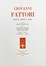 Lotto di 9 opere su Fattori e i Macchiaioli.  Piero Dini, Sandro Bentivegna, Dario Durbé, Mario Borgiotti  (Livorno, 1906 - Firenze, 1977), Ardengo Soffici  (Rignano sull'Arno (Firenze), 1879 - Forte dei Marmi (Lucca), 1964)  - Asta Libri, manoscritti e riviste [ASTA A TEMPO] - Libreria Antiquaria Gonnelli - Casa d'Aste - Gonnelli Casa d'Aste