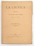 La Critica. Rivista di letteratura, storia e filosofia diretta da B. Croce. Periodici e Riviste, Letteratura, Storia, Filosofia, Collezionismo e Bibliografia, Storia, Diritto e Politica  Benedetto Croce  - Auction Books, autographs & manuscripts [timed auction] - Libreria Antiquaria Gonnelli - Casa d'Aste - Gonnelli Casa d'Aste