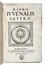  Iuvenalis Decimus Iunius : Satyrae. Classici, Letteratura  - Auction Books, autographs & manuscripts [timed auction] - Libreria Antiquaria Gonnelli - Casa d'Aste - Gonnelli Casa d'Aste