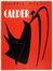  Calder Alexander : Galerie Maeght. Calder.  - Asta Libri, autografi e manoscritti - Libreria Antiquaria Gonnelli - Casa d'Aste - Gonnelli Casa d'Aste