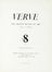 Verve. The French review of art. N. 8. Vol. 2. September-November 1940.  Henri Matisse  (Le Cateau-Cambrésis, 1869 - Nizza, 1954), Pierre Bonnard  (Fontenay-aux-Roses, 1867 - Le Cannet, 1947), Georges Rouault  (Paris, 1871 - 1958), Pablo Picasso  (Malaga, 1881 - Mougins, 1973), Georges Braque  (Argenteuil, 1882 - Parigi, 1963), André Derain  (Chatou, 1880 - Garches, 1954)  - Asta Libri, autografi e manoscritti - Libreria Antiquaria Gonnelli - Casa d'Aste - Gonnelli Casa d'Aste