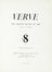 Verve. The French review of art. N. 8. Vol. 2. September-November 1940.  Henri Matisse  (Le Cateau-Cambrsis, 1869 - Nizza, 1954), Pierre Bonnard  (Fontenay-aux-Roses, 1867 - Le Cannet, 1947), Georges Rouault  (Paris, 1871 - 1958), Pablo Picasso  (Malaga, 1881 - Mougins, 1973), Georges Braque  (Argenteuil, 1882 - Parigi, 1963), Andr Derain  (Chatou, 1880 - Garches, 1954)  - Asta Libri, autografi e manoscritti - Libreria Antiquaria Gonnelli - Casa d'Aste - Gonnelli Casa d'Aste