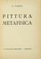  Carr Carlo : Pittura metafisica. Futurismo, Arte  - Auction Books, autographs & manuscripts - Libreria Antiquaria Gonnelli - Casa d'Aste - Gonnelli Casa d'Aste