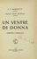  Marinetti Filippo Tommaso : Un ventre di donna. Romanzo chirurgico. Futurismo, Arte  - Auction Books, autographs & manuscripts - Libreria Antiquaria Gonnelli - Casa d'Aste - Gonnelli Casa d'Aste