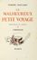  Soulages Gabriel : Le Malheureux petit voyage.  Pierre Lous  - Asta Libri, autografi  [..]