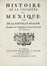  Solis y Rivadeneyra Antonio (de) : Histoire de la conqu�te du Mexique, ou de la Nouvelle Espagne.  - Asta Libri a stampa dal XV al XIX secolo [Parte II] - Libreria Antiquaria Gonnelli - Casa d'Aste - Gonnelli Casa d'Aste