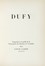 Dufy Raoul : Dufy. Exposition au profit de la Sauvegarde du Chateau de Versailles.  [..]