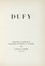  Dufy Raoul : Dufy. Exposition au profit de la Sauvegarde du Chateau de Versailles. Cataloghi di arte, Libro d'Artista, Arte, Collezionismo e Bibliografia  Jean Bazaine, Fernand L�ger  (Argentan, 1881 - Gif-sur-Yvette, 1955)  - Auction Books, autographs and manuscripts - Libreria Antiquaria Gonnelli - Casa d'Aste - Gonnelli Casa d'Aste