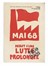 Mai 68. Debut d'une Lutte Prolongee. Texts and Posters by Atelier Populaire. Arte  - Auction Books, autographs and manuscripts - Libreria Antiquaria Gonnelli - Casa d'Aste - Gonnelli Casa d'Aste