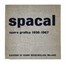  Spacal Luigi : Luigi Spacal. Opera grafica. 1936-1967. Testi di Rodolfo Pallucchini  [..]