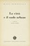  Bernoulli Hans : La città e il suolo urbano. A cura di Luigi Dodi.  - Asta Libri, autografi e manoscritti - Libreria Antiquaria Gonnelli - Casa d'Aste - Gonnelli Casa d'Aste