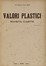 Valori plastici.  Mario Broglio, Giorgio De Chirico  (Volos, 1888 - Roma, 1978), Alberto Savinio  (Atene, 1891 - Roma, 1952), Carlo Carrà  (Quargnento, 1881 - Milano, 1966), Giorgio Morandi  (Bologna, 1890 - 1964), Ardengo Soffici  (Rignano sull'Arno (Firenze), 1879 - Forte dei Marmi (Lucca), 1964), Arturo Martini  (Treviso, 1889 - Milano, 1947)  - Asta Libri, autografi e manoscritti - Libreria Antiquaria Gonnelli - Casa d'Aste - Gonnelli Casa d'Aste