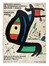  Joan Mir�  (Montroig, 1893 - Palma di Majorca, 1983) : Lotto composto di 2 manifesti e 1 incisione.  - Asta Arte Antica, Moderna e Contemporanea - Libreria Antiquaria Gonnelli - Casa d'Aste - Gonnelli Casa d'Aste