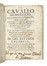  Galiberto Giovanni Battista : Il cavallo da maneggio, ove si tratta della nobilissima virt� del cavalcare... Equitazione, Feste - Folklore - Giochi - Sport  - Auction Books, Autographs and Manuscripts - Libreria Antiquaria Gonnelli - Casa d'Aste - Gonnelli Casa d'Aste
