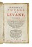  Dumont Jean : Nouveau voyage du Levant, contenant ce qu?il a v� de plus remarquable en Allemagne, France, Italie, Malthe & Turquie. Storia, Islamismo, Geografia e viaggi  - Auction Books, Autographs and Manuscripts - Libreria Antiquaria Gonnelli - Casa d'Aste - Gonnelli Casa d'Aste