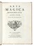  Maffei Scipione : Arte magica annichilata. Libri tre. Con un'appendice. Occultismo, Scienze naturali  - Auction Books, Autographs and Manuscripts - Libreria Antiquaria Gonnelli - Casa d'Aste - Gonnelli Casa d'Aste