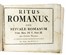 Ritus Romanus sive Rituale Romanum Pont. Max. Pii V. Pars III. pro elevando Thesauro. Occultismo  - Auction Books, Autographs and Manuscripts - Libreria Antiquaria Gonnelli - Casa d'Aste - Gonnelli Casa d'Aste