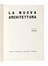  Fillia [pseud. di Colombo Luigi Enrico] : La nuova architettura.  Frank Wright Lloyd  - Asta Libri, autografi e manoscritti - Libreria Antiquaria Gonnelli - Casa d'Aste - Gonnelli Casa d'Aste