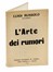  Russolo Luigi : L'Arte dei Rumori. Futurismo, Musica, Arte, Musica, Teatro, Spettacolo  - Auction Books, Autographs and Manuscripts - Libreria Antiquaria Gonnelli - Casa d'Aste - Gonnelli Casa d'Aste