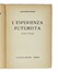  Papini Giovanni : L'esperienza futurista. Futurismo, Letteratura italiana, Arte, Letteratura  - Auction Libri, Autografi e Manoscritti - Libreria Antiquaria Gonnelli - Casa d'Aste - Gonnelli Casa d'Aste