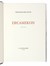 Boccaccio Giovanni : Decameron. Prefazione di Ferruccio Ulivi. Volume primo (-secondo). Letteratura classica, Libro d'Artista, Letteratura, Collezionismo e Bibliografia  Giacomo [pseud. di Manzoni Giacomo] Manz�  (Bergamo, 1908 - Roma, 1991), Emilio Greco  (Catania, 1913 - Roma, 1995), Vittore Branca  - Auction Libri, Autografi e Manoscritti - Libreria Antiquaria Gonnelli - Casa d'Aste - Gonnelli Casa d'Aste