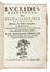  Borelli Giovanni Alfonso : Euclides restitutus... Scienze tecniche e matematiche  - Auction Books, Autographs and Manuscripts - Libreria Antiquaria Gonnelli - Casa d'Aste - Gonnelli Casa d'Aste