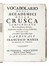 Accademia della Crusca : Vocabolario degli Accademici della Crusca... Dizionari, Letteratura  - Auction Libri, Autografi e Manoscritti - Libreria Antiquaria Gonnelli - Casa d'Aste - Gonnelli Casa d'Aste