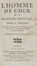  Gracian Baltasar : L'homme de cour de Baltasar Gracian, traduit & commenté par le sieur Amelot de la Houssaie ... Letteratura francese, Letteratura  - Auction BOOKS, MANUSCRIPTS AND AUTOGRAPHS - Libreria Antiquaria Gonnelli - Casa d'Aste - Gonnelli Casa d'Aste