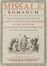 Missale romanum ex decreto sacrosancti Concilii Tridentini restitutum, S. Pii 5. pontificis maximi jussu editum, Clementis 8. & Urbani 8. auctoritate recognitum. Religione, Musica, Musica, Teatro, Spettacolo  - Auction BOOKS, MANUSCRIPTS AND AUTOGRAPHS - Libreria Antiquaria Gonnelli - Casa d'Aste - Gonnelli Casa d'Aste