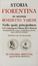  Varchi Benedetto : Storia fiorentina. Nella quale principalmente si contengono l'ultime revoluzioni della repubblica fiorentina, e lo stabilimento del principato nella casa de' Medici...  - Asta Libri, Manoscritti e Autografi - Libreria Antiquaria Gonnelli - Casa d'Aste - Gonnelli Casa d'Aste