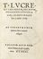  Lucretius Titus Carus : Poetae, nec minus philosophi vetustissimi, de rerum nature libri sex. Ad verorum exem plarium fidem accuratè castigati. Neolatini, Letteratura  - Auction BOOKS, MANUSCRIPTS AND AUTOGRAPHS - Libreria Antiquaria Gonnelli - Casa d'Aste - Gonnelli Casa d'Aste