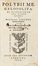  Polybius : Historiarum libri priores quinque Nicolao Perotto Sipontino interprete. Item Epitome sequentium librorum, usque ad 17. Vuolfgango Musculo interprete.  Niccol Perotto, Lucius Annaeus Florus  - Asta Libri, Manoscritti e Autografi - Libreria Antiquaria Gonnelli - Casa d'Aste - Gonnelli Casa d'Aste