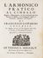  Gasparini Francesco : L'armonico pratico al Cimbalo. Regole, osservazioni, ed avvertimenti per ben suonare il Basso, e accompagnare sopra il Cimbalo, Spinetta ed Organo. Musica, Musica, Teatro, Spettacolo  - Auction Manuscripts, Incunabula, Autographs and Printed Books - Libreria Antiquaria Gonnelli - Casa d'Aste - Gonnelli Casa d'Aste