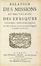  Fermanel de Favery Luc : Relation des missions et des voyages des evesques vicaires apostoliques, et de leurs ecclesiastiques s Annes 1676. & 1677.  Franois Pallu  (Tours, 1625 - Mo-yang, 1684), Pierre Lambert de la Motte  (La Boissire, 1624 - Juthia, 1679)  - Asta Manoscritti, Incunaboli, Autografi e Libri a stampa - Libreria Antiquaria Gonnelli - Casa d'Aste - Gonnelli Casa d'Aste