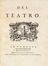  Milizia Francesco : Del teatro.  - Asta Manoscritti, Incunaboli, Autografi e Libri a stampa - Libreria Antiquaria Gonnelli - Casa d'Aste - Gonnelli Casa d'Aste