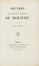  Molière (Poquelin Jean-Baptiste, detto) : Oeuvres. Tome Premier (-Septième).  François-Marie Arouet (de) Voltaire, Jean-Michel Moreau  (Parigi, 1741 - 1814)  - Asta LIBRI, MANOSCRITTI, STAMPE E DISEGNI - Libreria Antiquaria Gonnelli - Casa d'Aste - Gonnelli Casa d'Aste